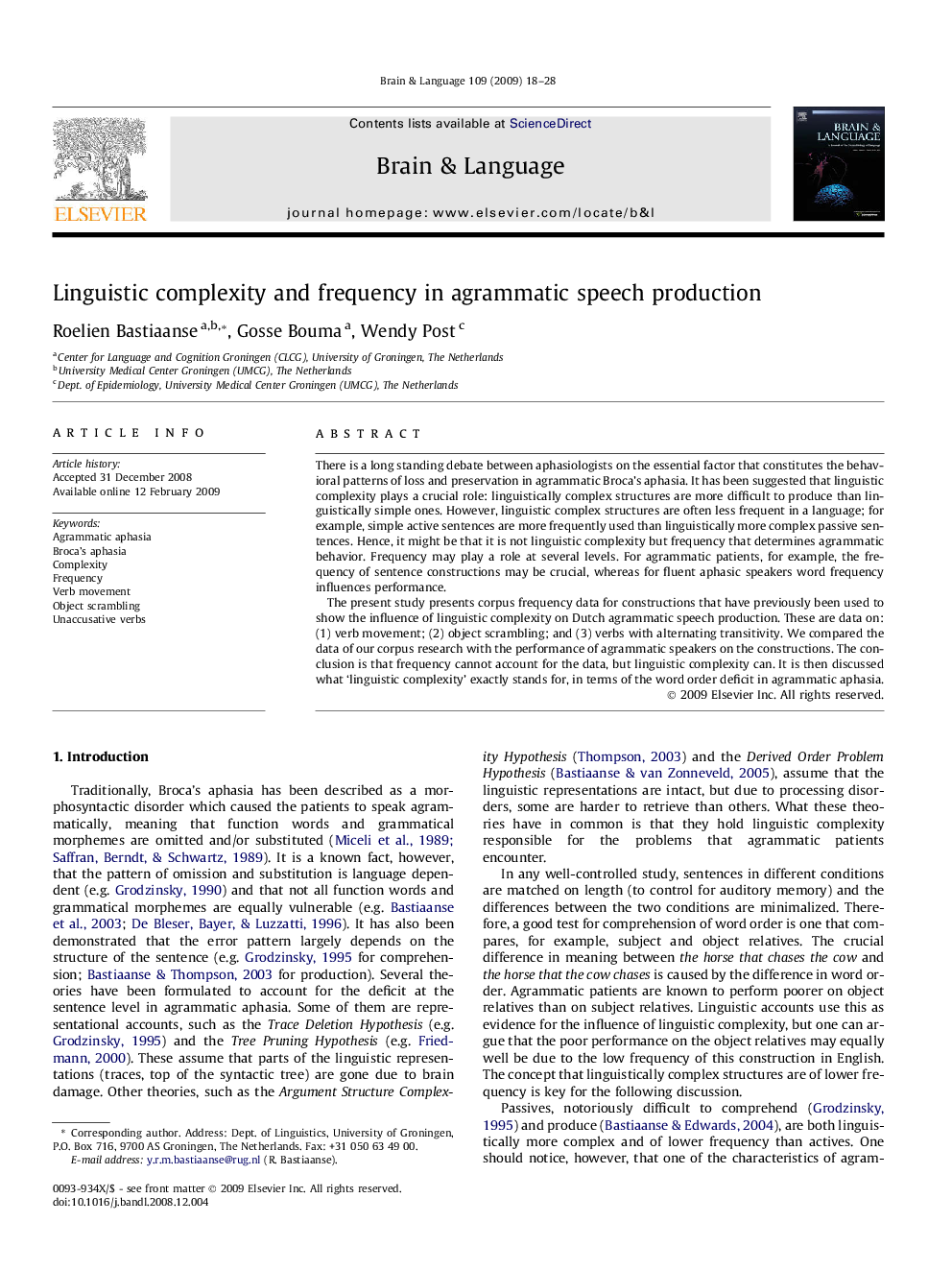 Linguistic complexity and frequency in agrammatic speech production