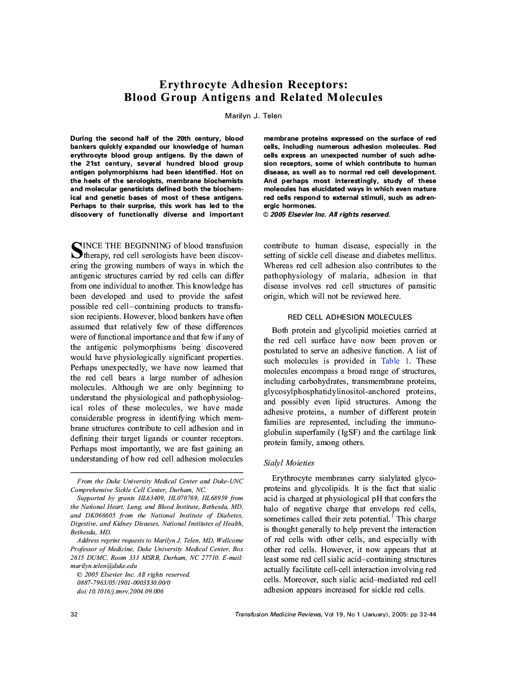 Erythrocyte Adhesion Receptors: Blood Group Antigens and Related Molecules