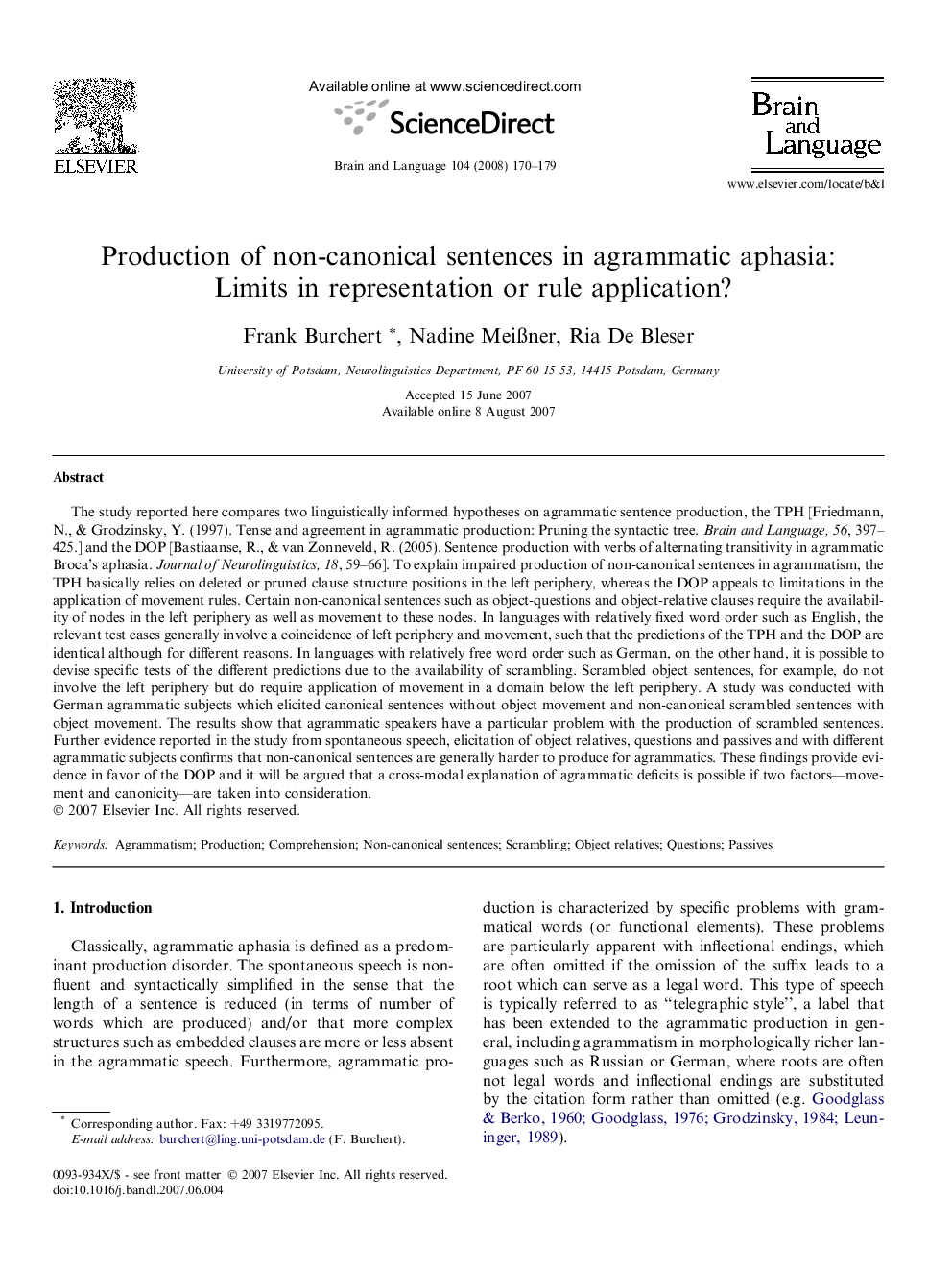 Production of non-canonical sentences in agrammatic aphasia: Limits in representation or rule application?