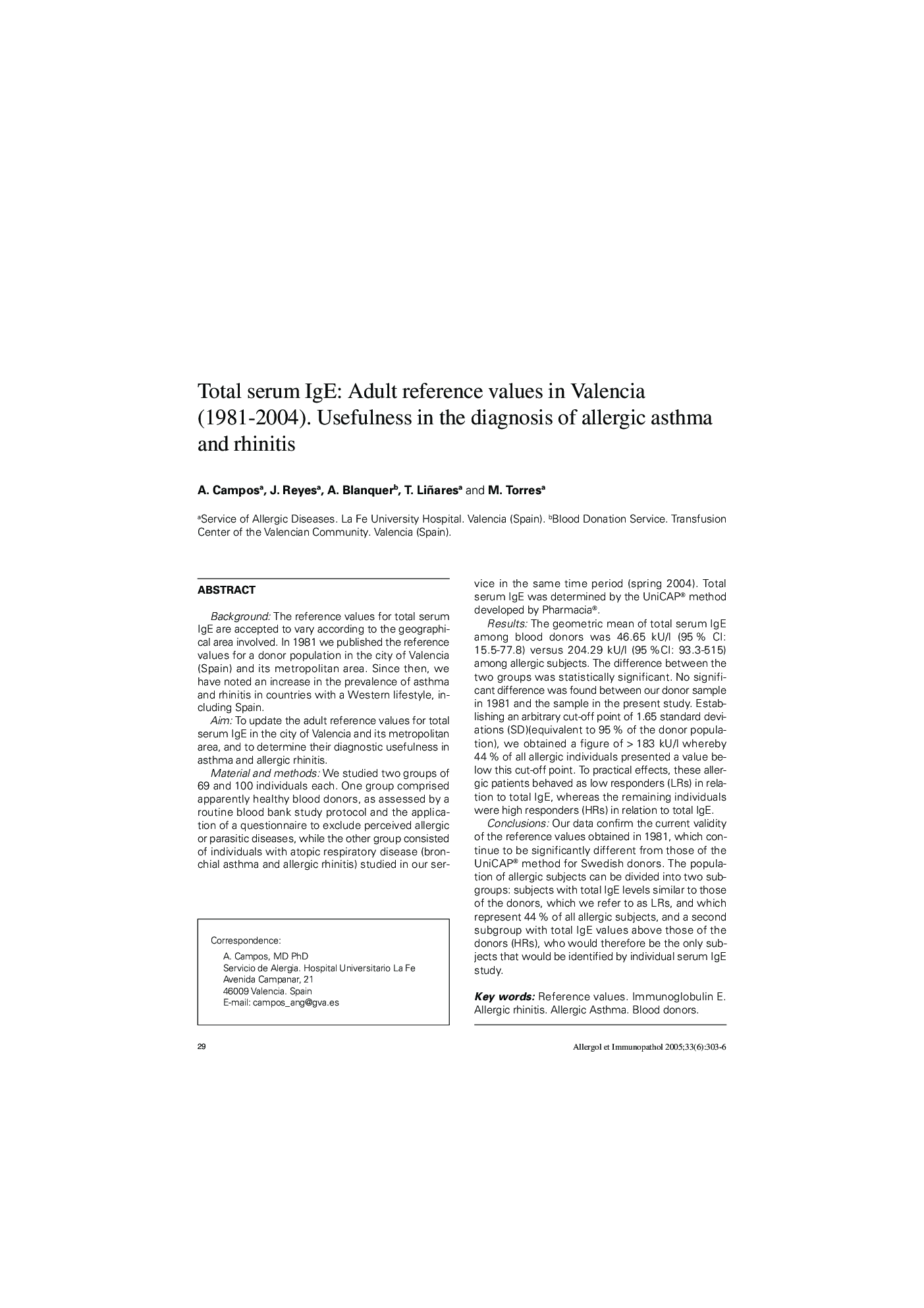 Total serum IgE: Adult reference values in Valencia (1981-2004). Usefulness in the diagnosis of allergic asthma and rhinitis