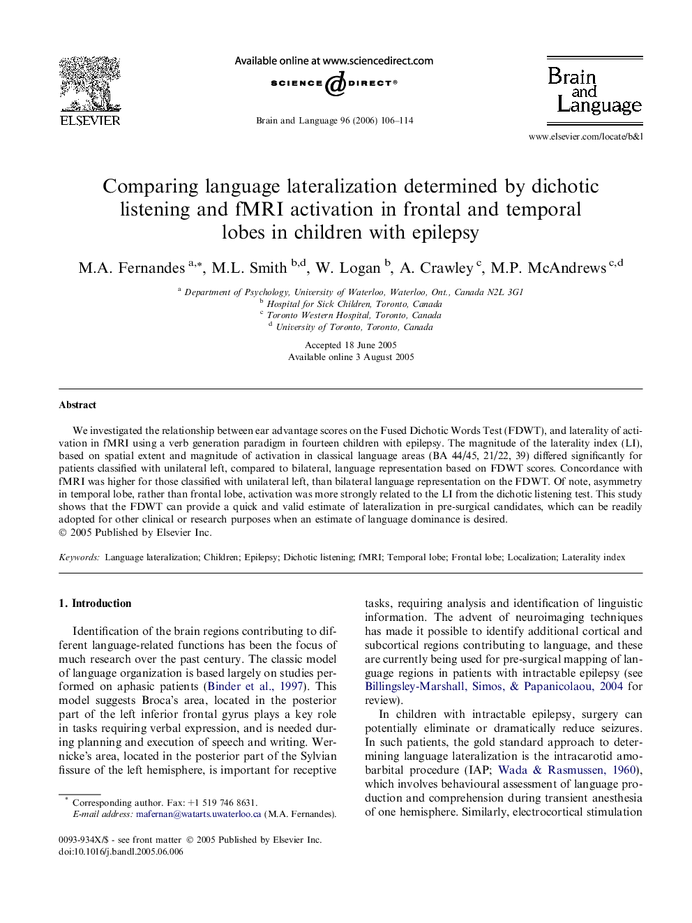 Comparing language lateralization determined by dichotic listening and fMRI activation in frontal and temporal lobes in children with epilepsy