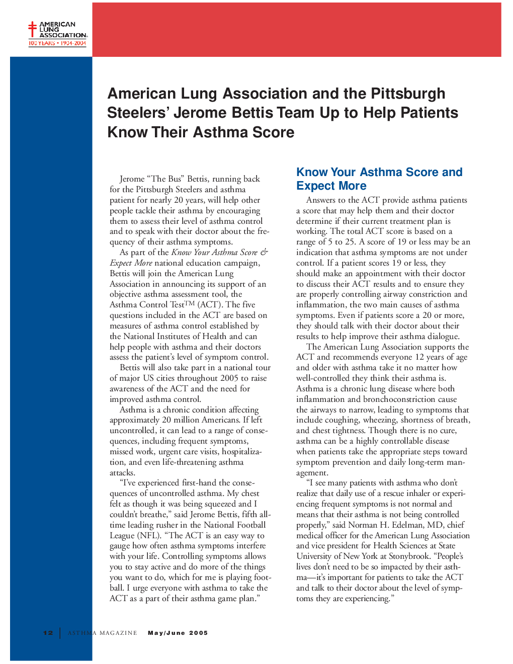 American Lung Association and the Pittsburgh Steelers' Jerome Bettis team up to help patients know their asthma score