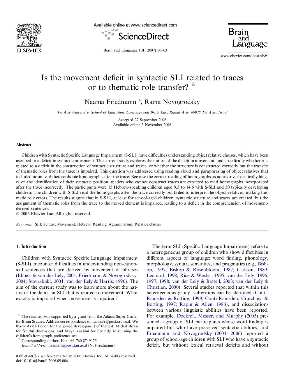 Is the movement deficit in syntactic SLI related to traces or to thematic role transfer? 