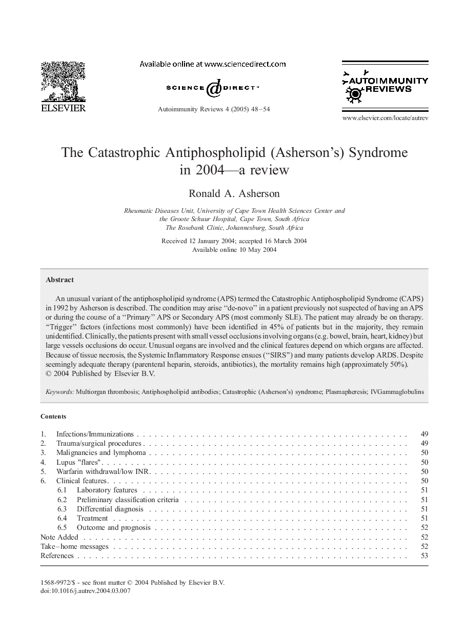 The Catastrophic Antiphospholipid (Asherson's) Syndrome in 2004-a review