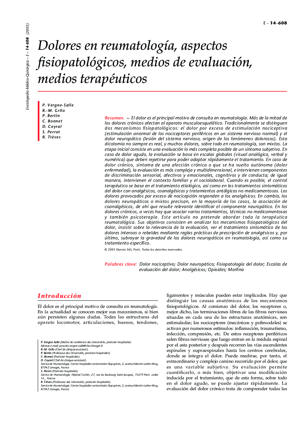 Dolores en reumatologÃ­a, aspectos fisiopatológicos, medios de evaluación, medios terapéuticos