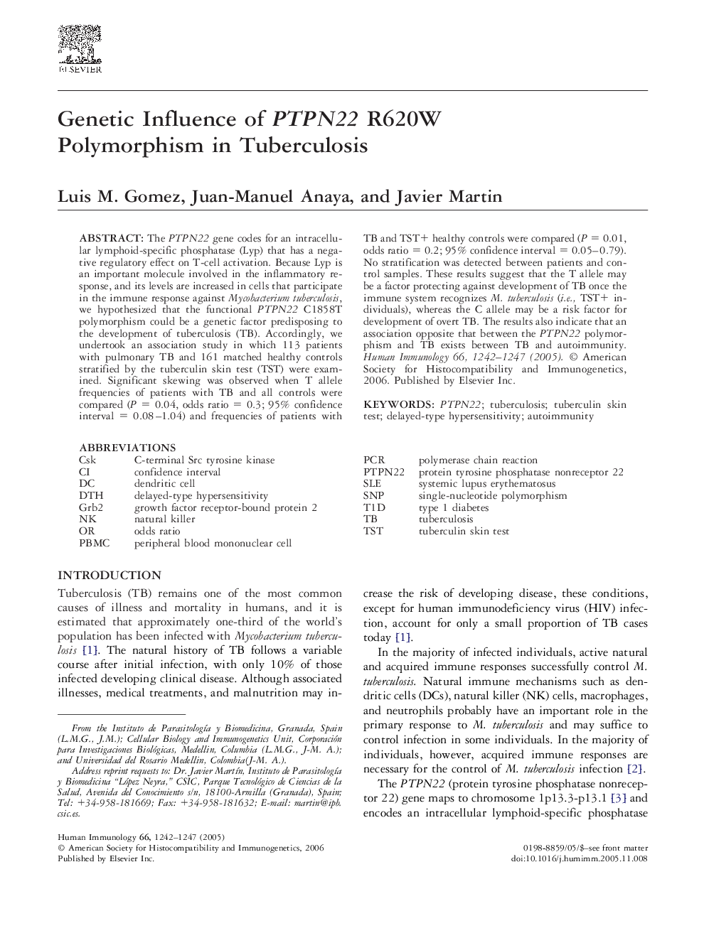 Genetic Influence of PTPN22 R620W Polymorphism in Tuberculosis