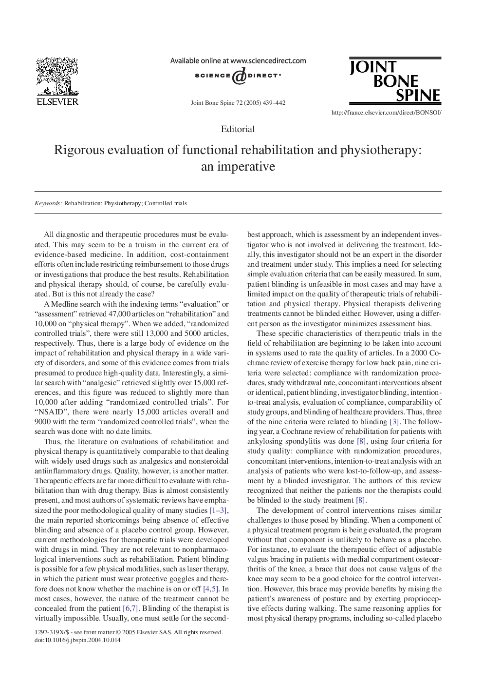 Rigorous evaluation of functional rehabilitation and physiotherapy: an imperative