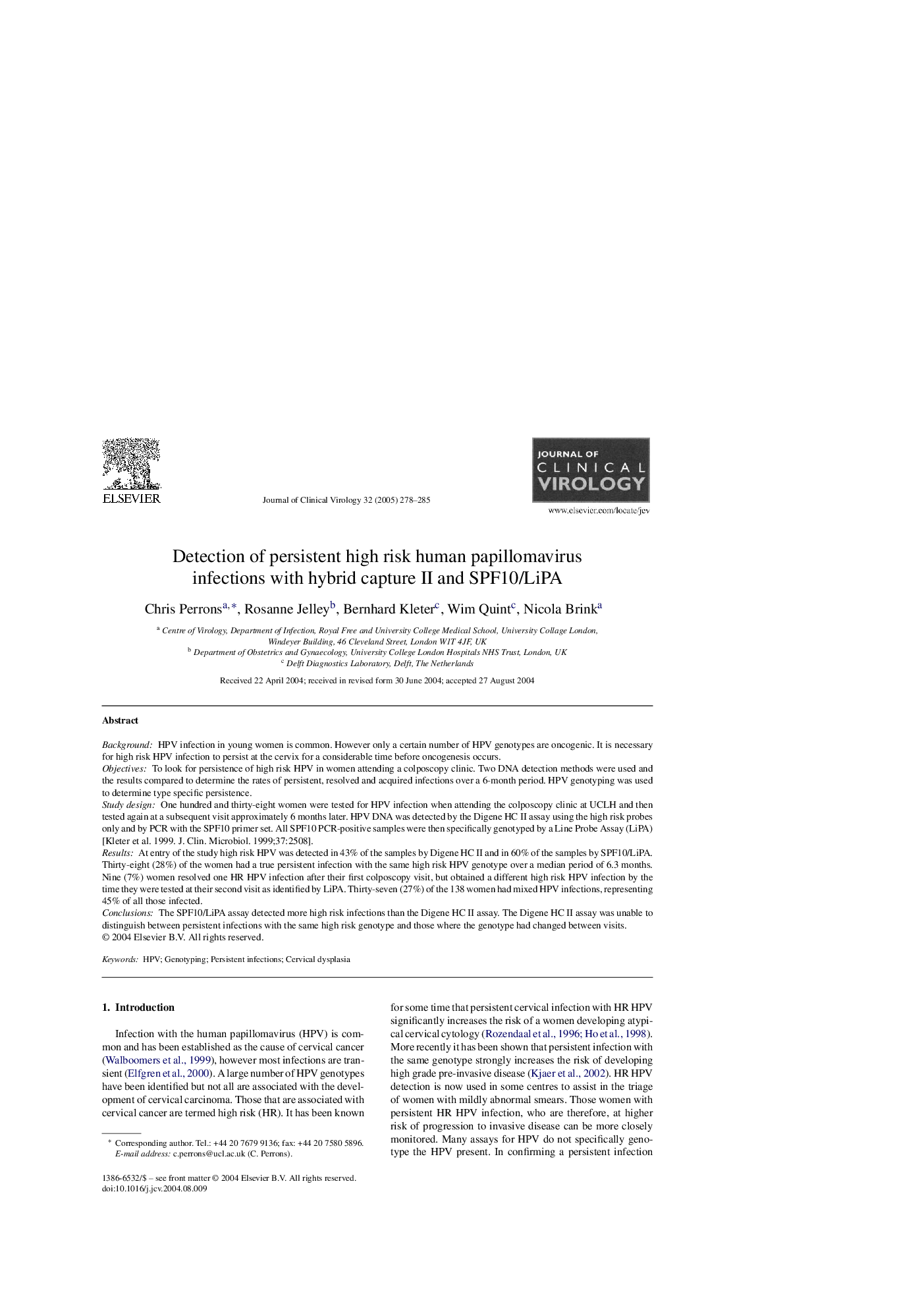 Detection of persistent high risk human papillomavirus infections with hybrid capture II and SPF10/LiPA