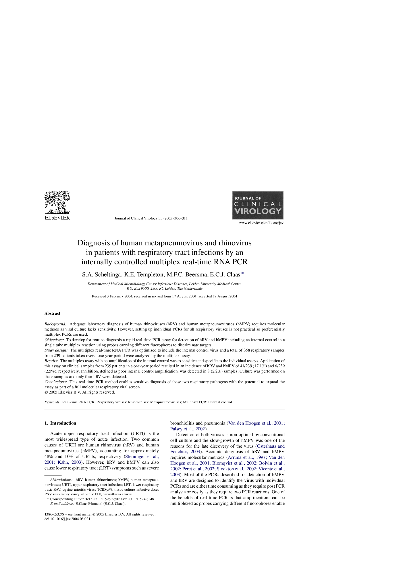 Diagnosis of human metapneumovirus and rhinovirus in patients with respiratory tract infections by an internally controlled multiplex real-time RNA PCR