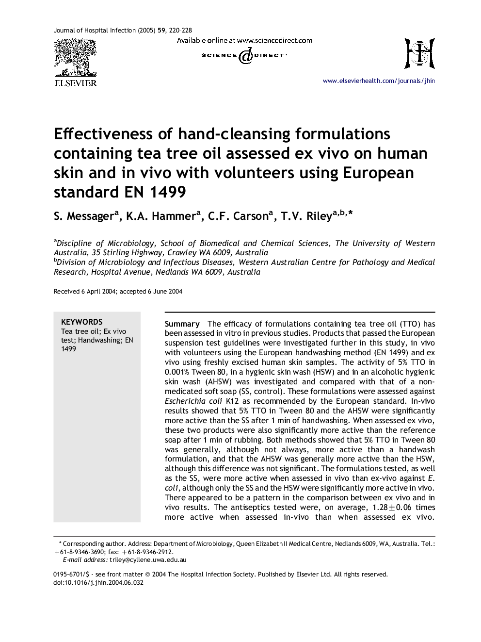 Effectiveness of hand-cleansing formulations containing tea tree oil assessed ex vivo on human skin and in vivo with volunteers using European standard EN 1499