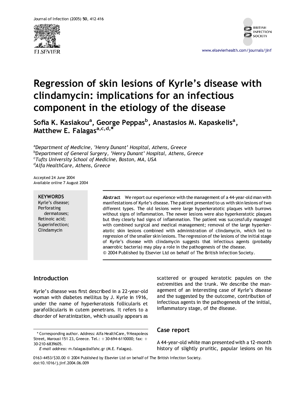 Regression of skin lesions of Kyrle's disease with clindamycin: implications for an infectious component in the etiology of the disease