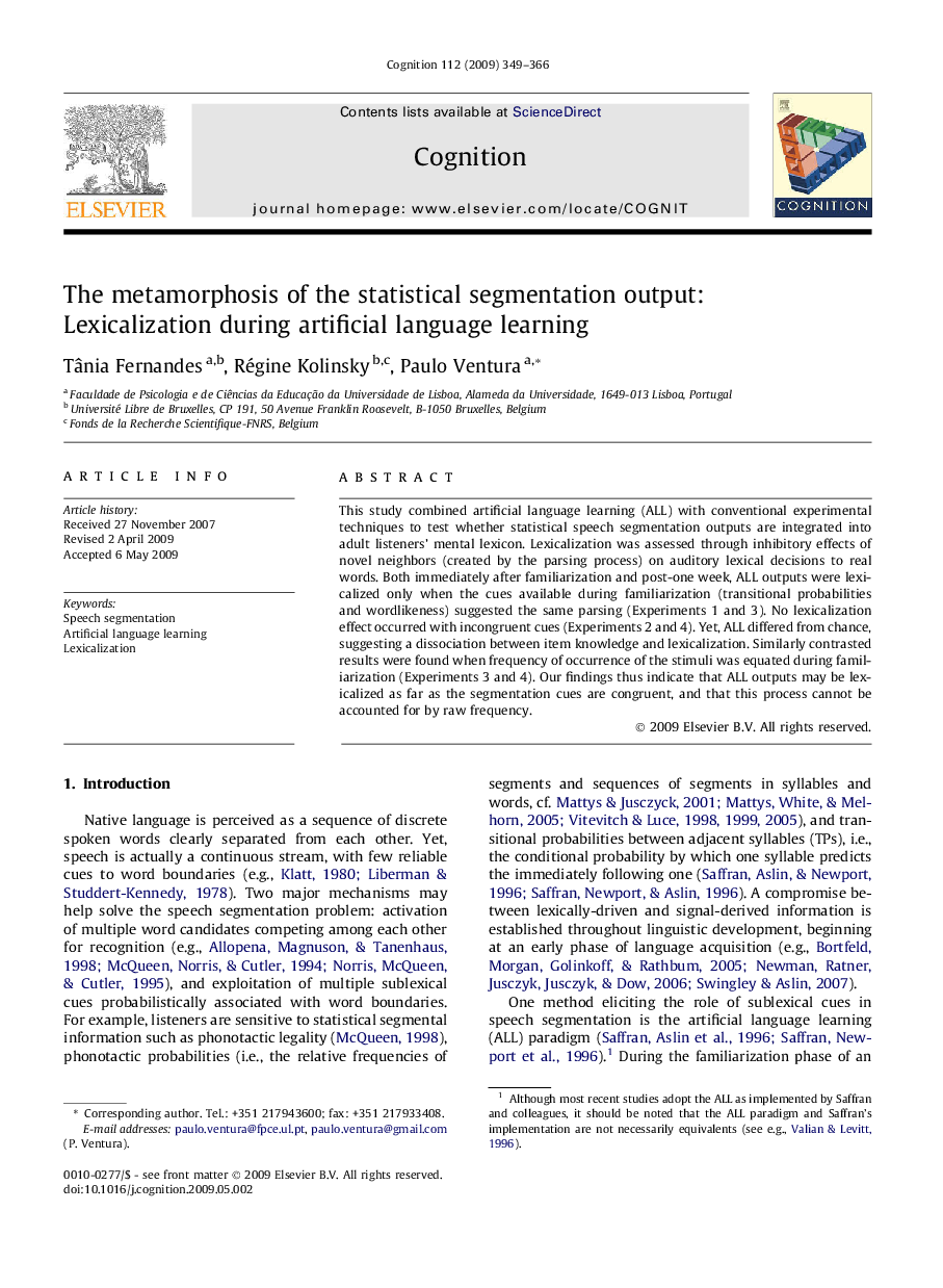 The metamorphosis of the statistical segmentation output: Lexicalization during artificial language learning