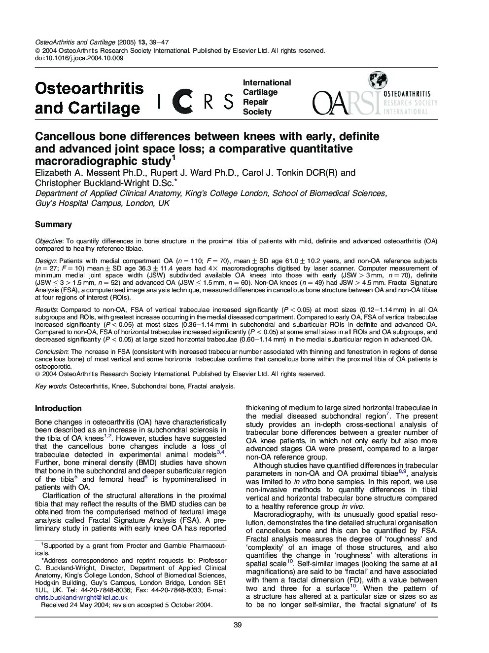 Cancellous bone differences between knees with early, definite and advanced joint space loss; a comparative quantitative macroradiographic study