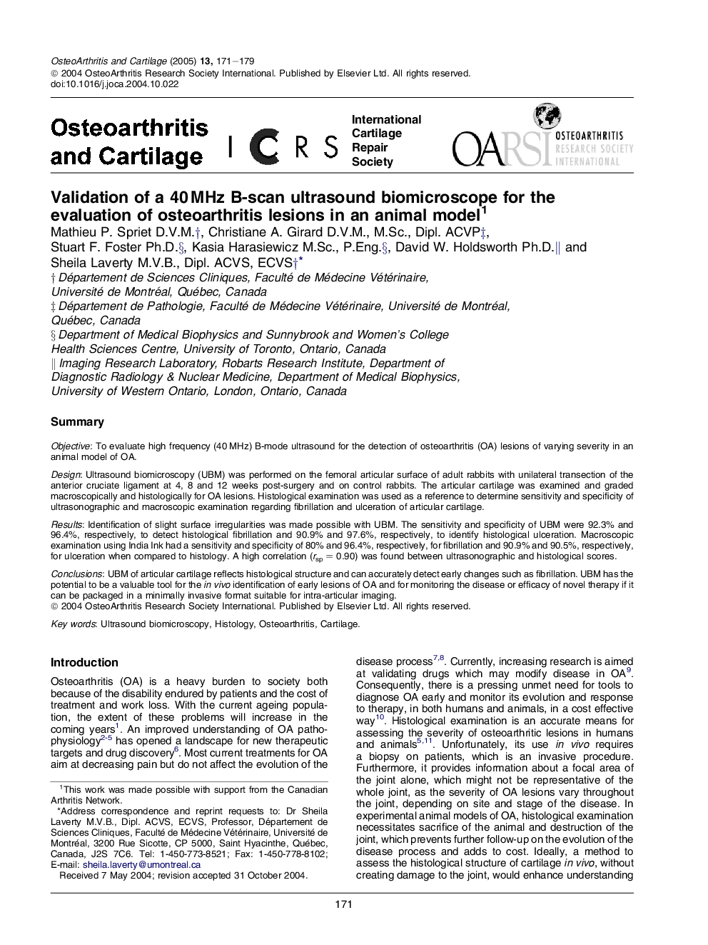 Validation of a 40Â MHz B-scan ultrasound biomicroscope for the evaluation of osteoarthritis lesions in an animal model