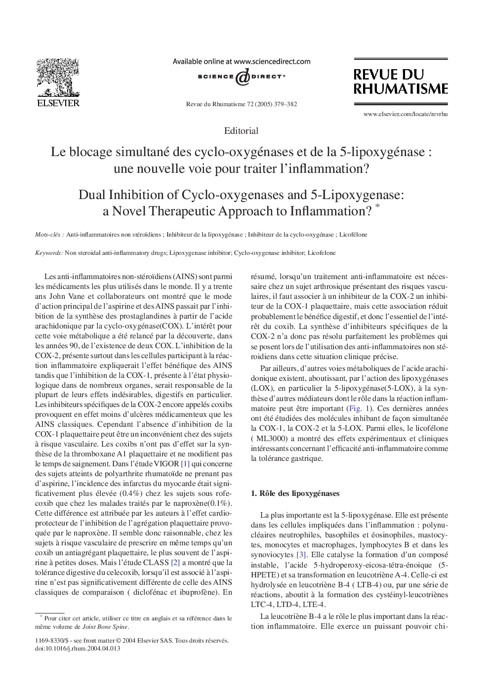 Le blocage simultané des cyclo-oxygénases et de la 5-lipoxygénaseÂ : une nouvelle voie pour traiter l'inflammation?