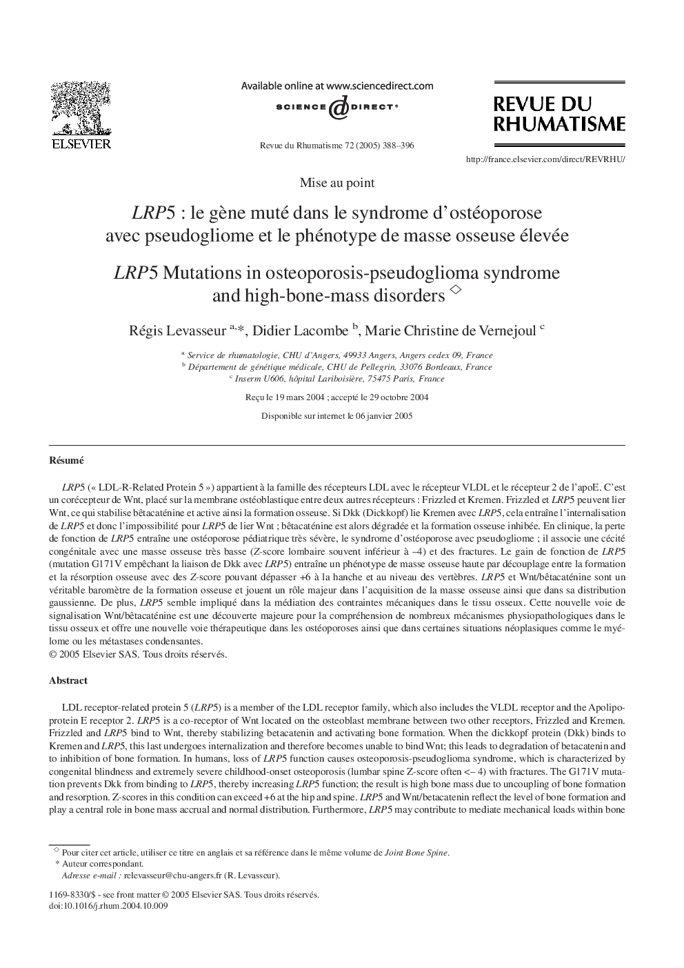 LRP5 : le gÃ¨ne muté dans le syndrome d'ostéoporose avec pseudogliome et le phénotype de masse osseuse élevée