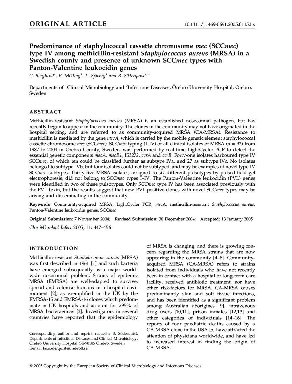 Predominance of staphylococcal cassette chromosome mec (SCCmec) type IV among methicillin-resistant Staphylococcus aureus (MRSA) in a Swedish county and presence of unknown SCCmec types with Panton-Valentine leukocidin genes