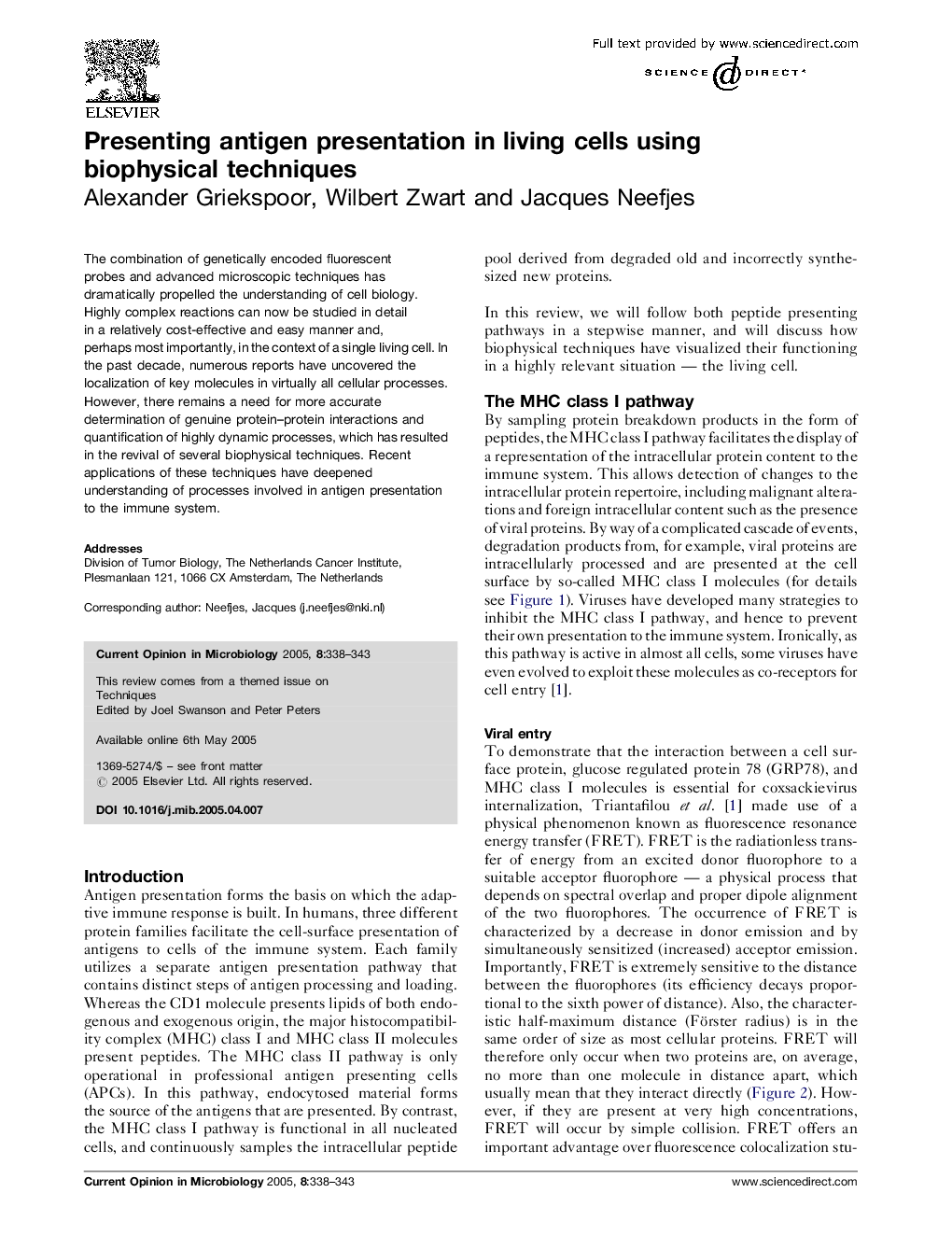 Presenting antigen presentation in living cells using biophysical techniques