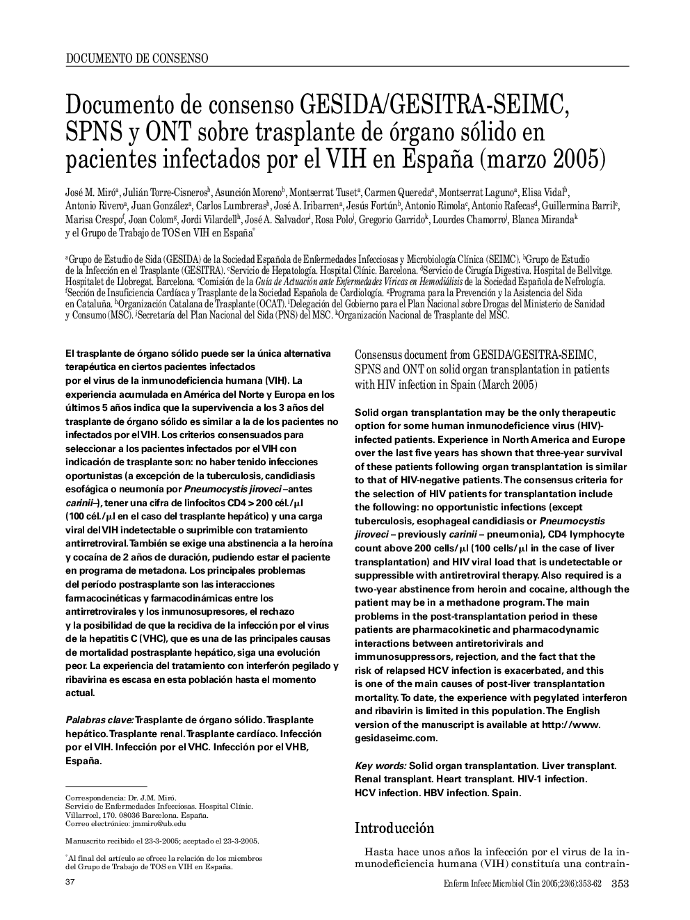 Documento de consenso GESIDA/GESITRA-SEIMC, SPNS y ONT sobre trasplante de órgano sólido en pacientes infectados por el VIH en España (marzo 2005)