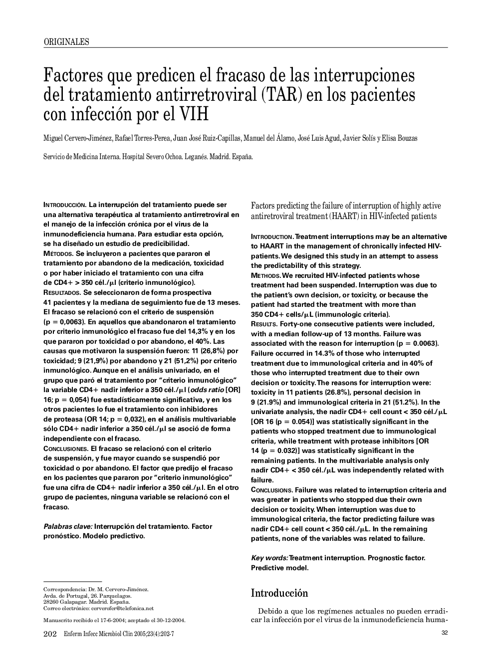 Factores que predicen el fracaso de las interrupciones del tratamiento antirretroviral (TAR) en los pacientes con infección por el VIH