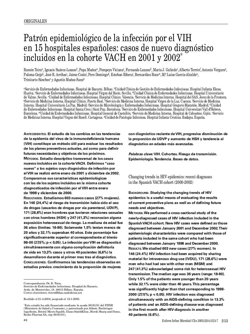 Patrón epidemiológico de la infección por el VIH en 15 hospitales españoles: casos de nuevo diagnóstico incluidos en la cohorte VACH en 2001 y 2002