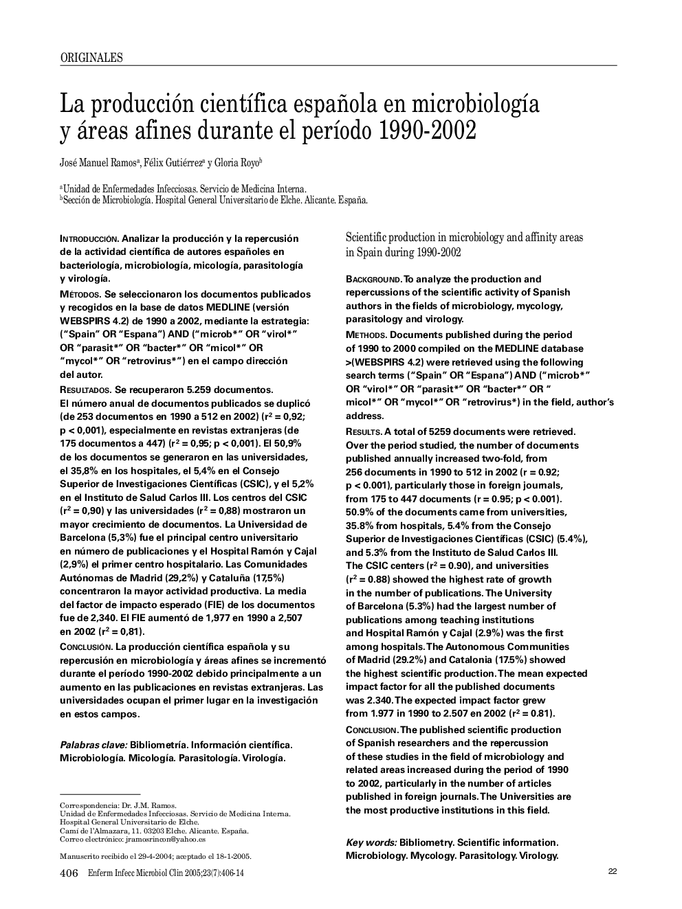 La producción cientÃ­fica española en microbiologÃ­a y áreas afines durante el perÃ­odo 1990-2002