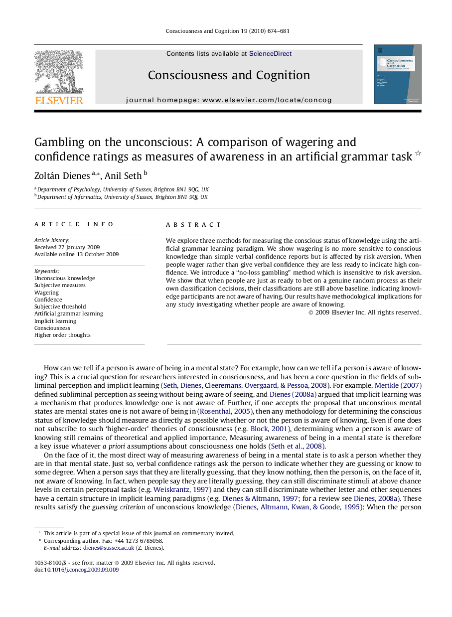 Gambling on the unconscious: A comparison of wagering and confidence ratings as measures of awareness in an artificial grammar task 