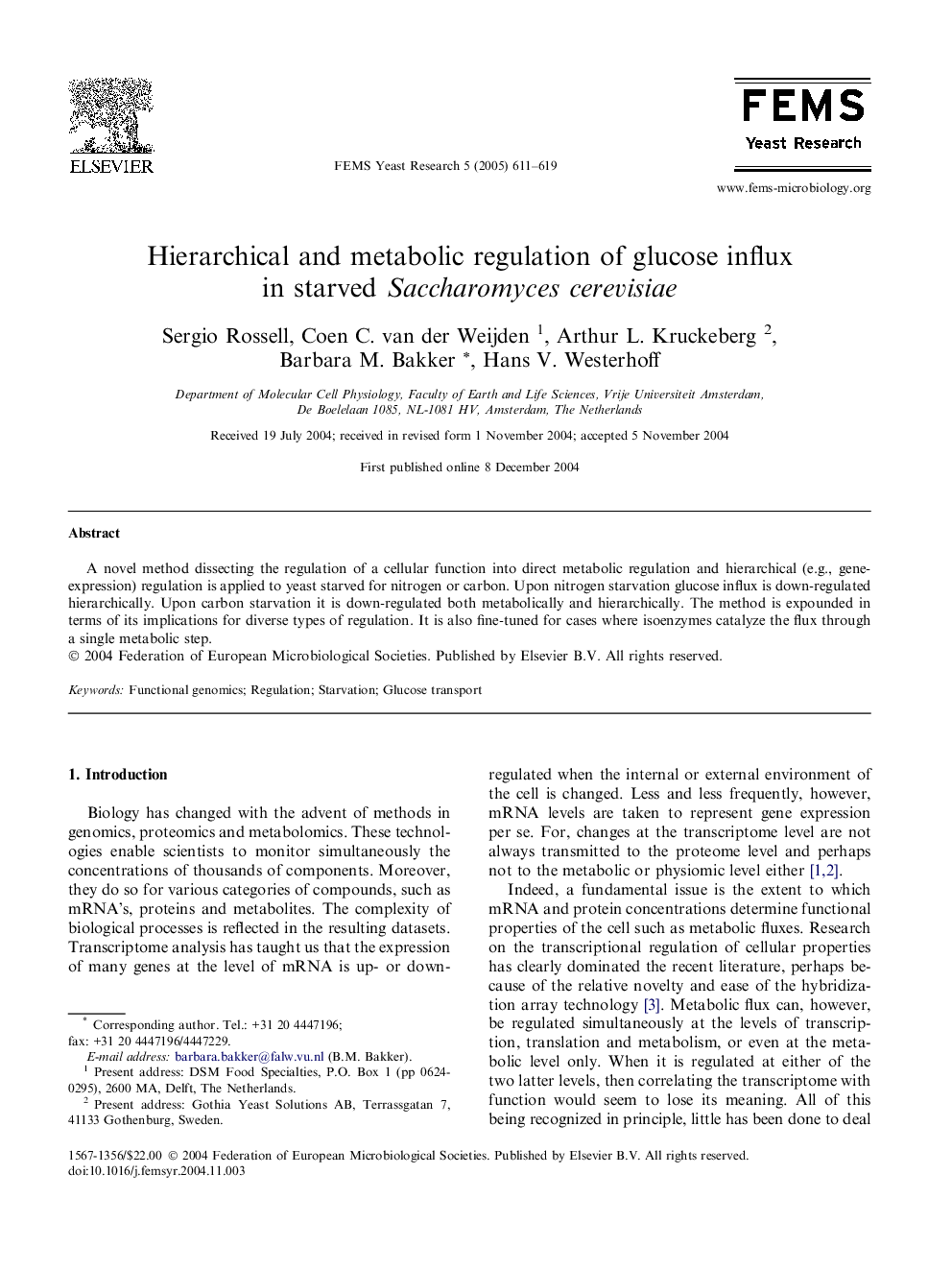 Hierarchical and metabolic regulation of glucose influx in starved Saccharomyces cerevisiae