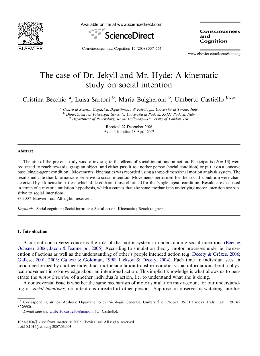 The case of Dr. Jekyll and Mr. Hyde: A kinematic study on social intention