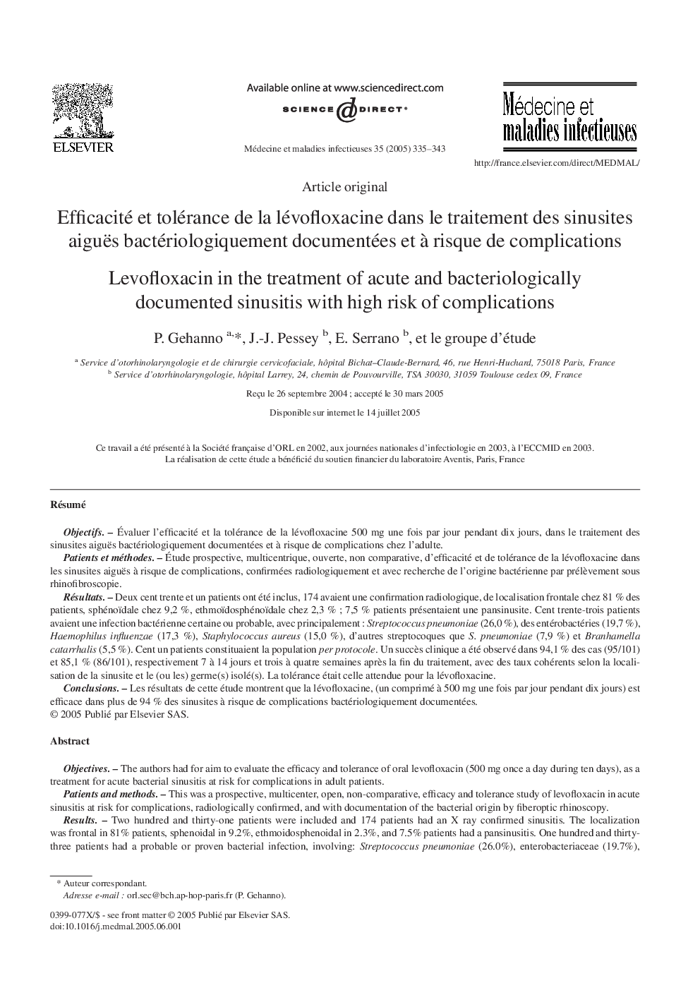 Efficacité et tolérance de la lévofloxacine dans le traitement des sinusites aiguës bactériologiquement documentées et Ã  risque de complications