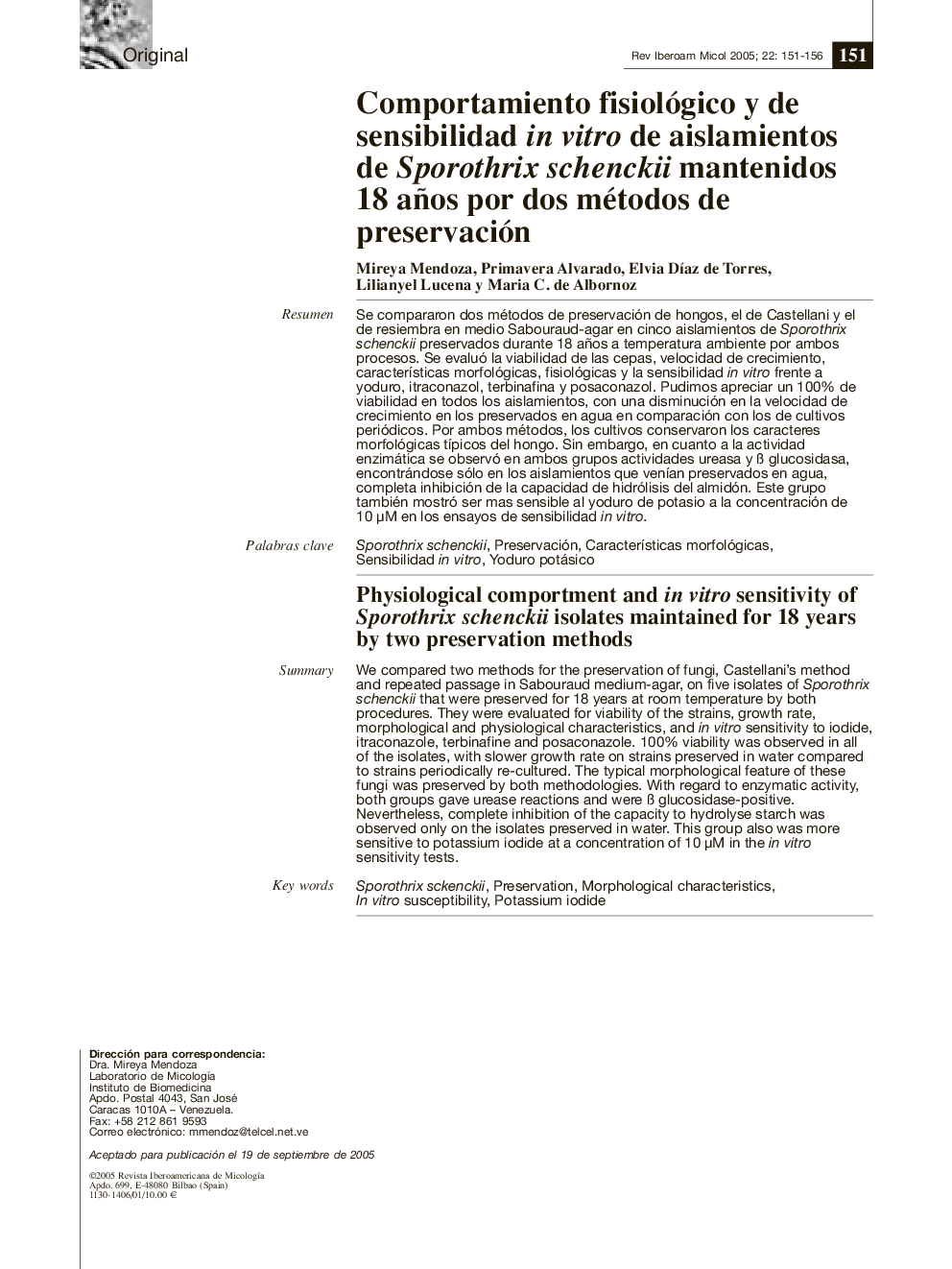 Comportamiento fisiológico y de sensibilidad in vitro de aislamientos de Sporothrix schenckii mantenidos 18 años por dos métodos de preservación