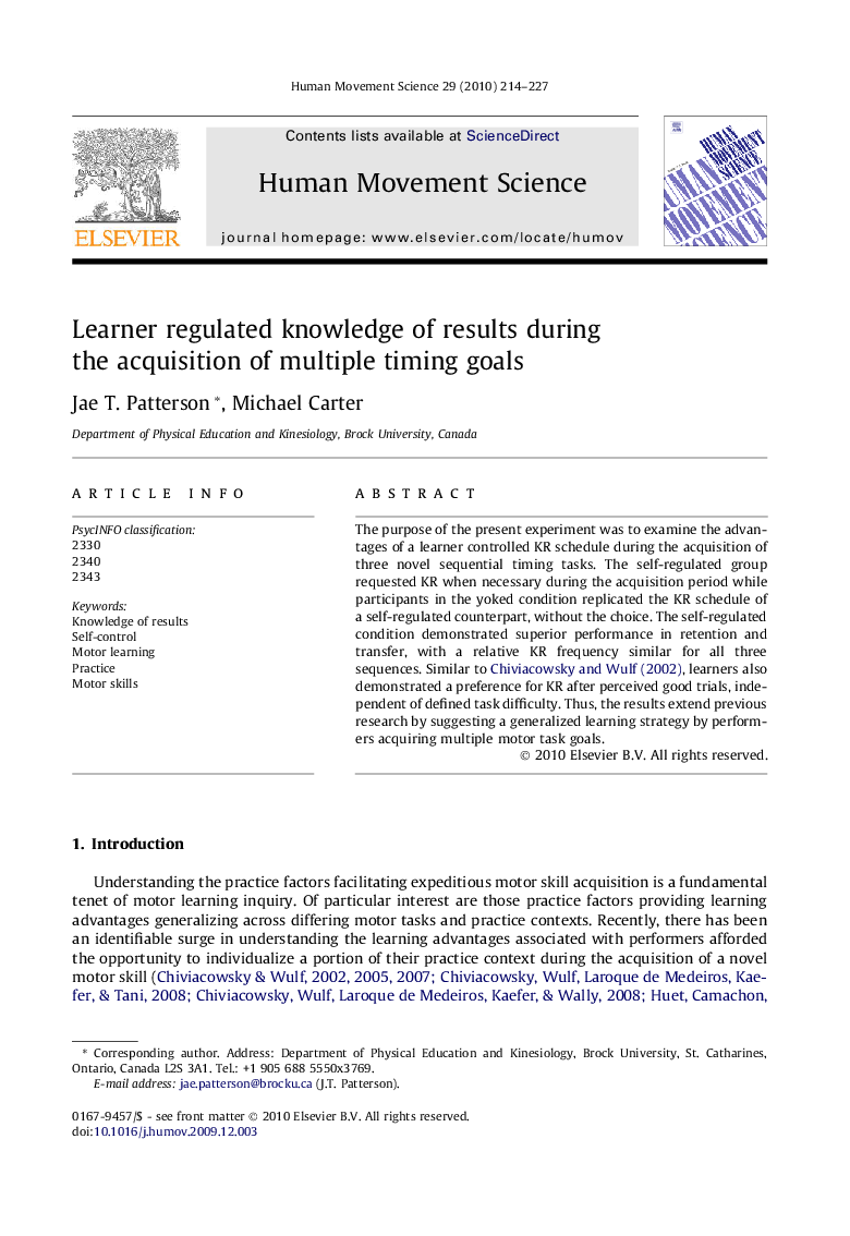 Learner regulated knowledge of results during the acquisition of multiple timing goals