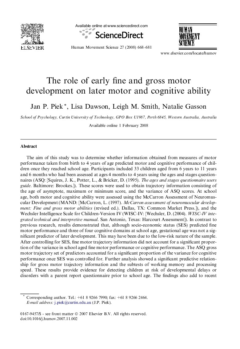 The role of early fine and gross motor development on later motor and cognitive ability