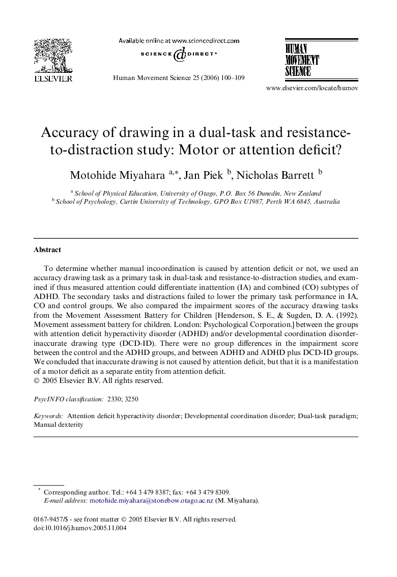 Accuracy of drawing in a dual-task and resistance-to-distraction study: Motor or attention deficit?