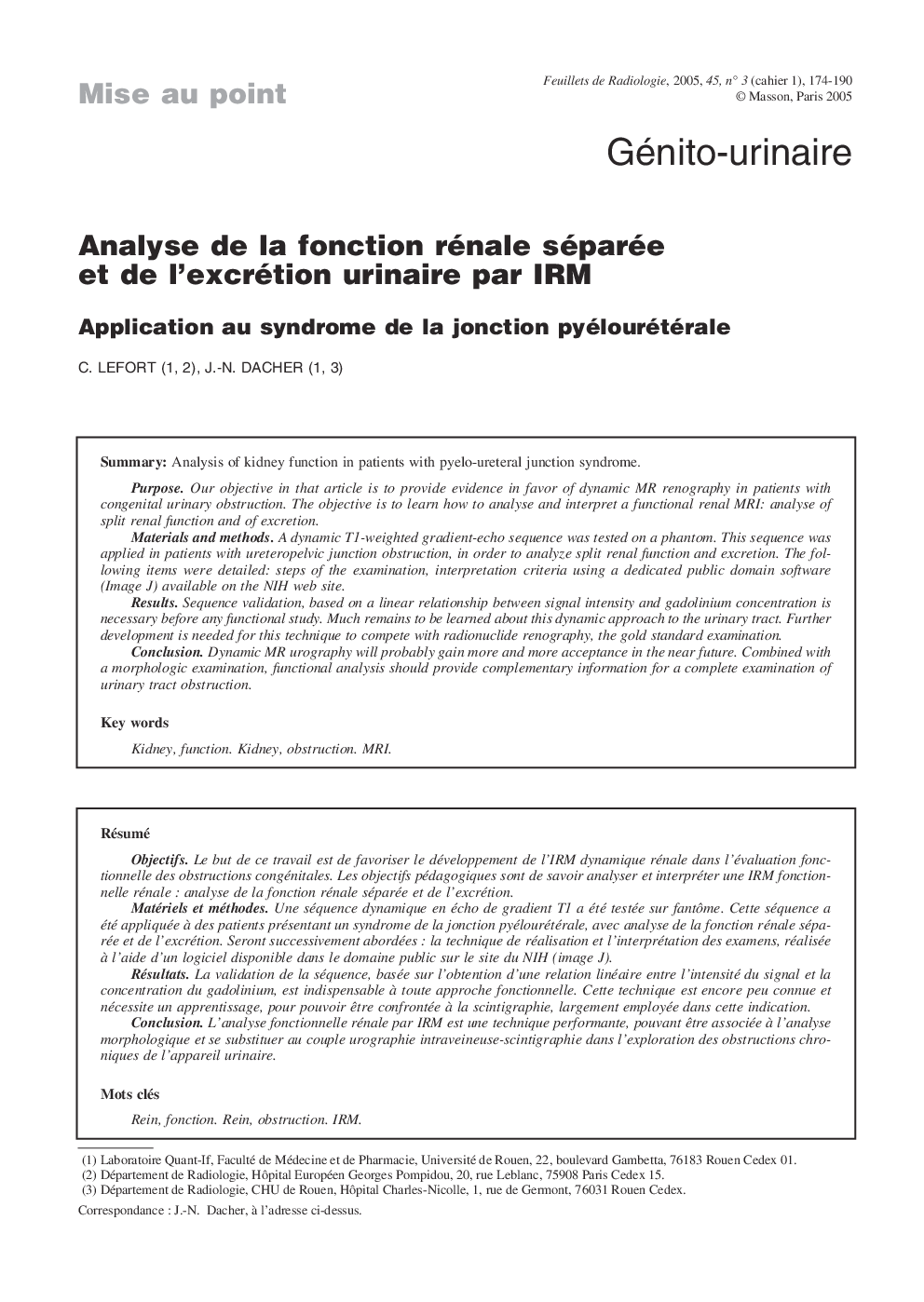 Analyse de la fonction rénale séparée et de l'excrétion urinaire par IRM