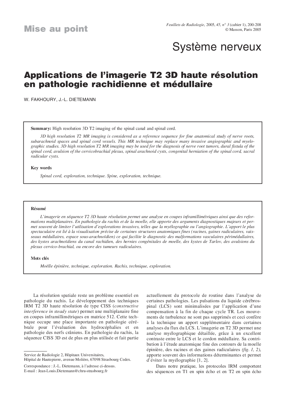 Applications de l'imagerie T2 3D haute résolution en pathologie rachidienne et médullaire