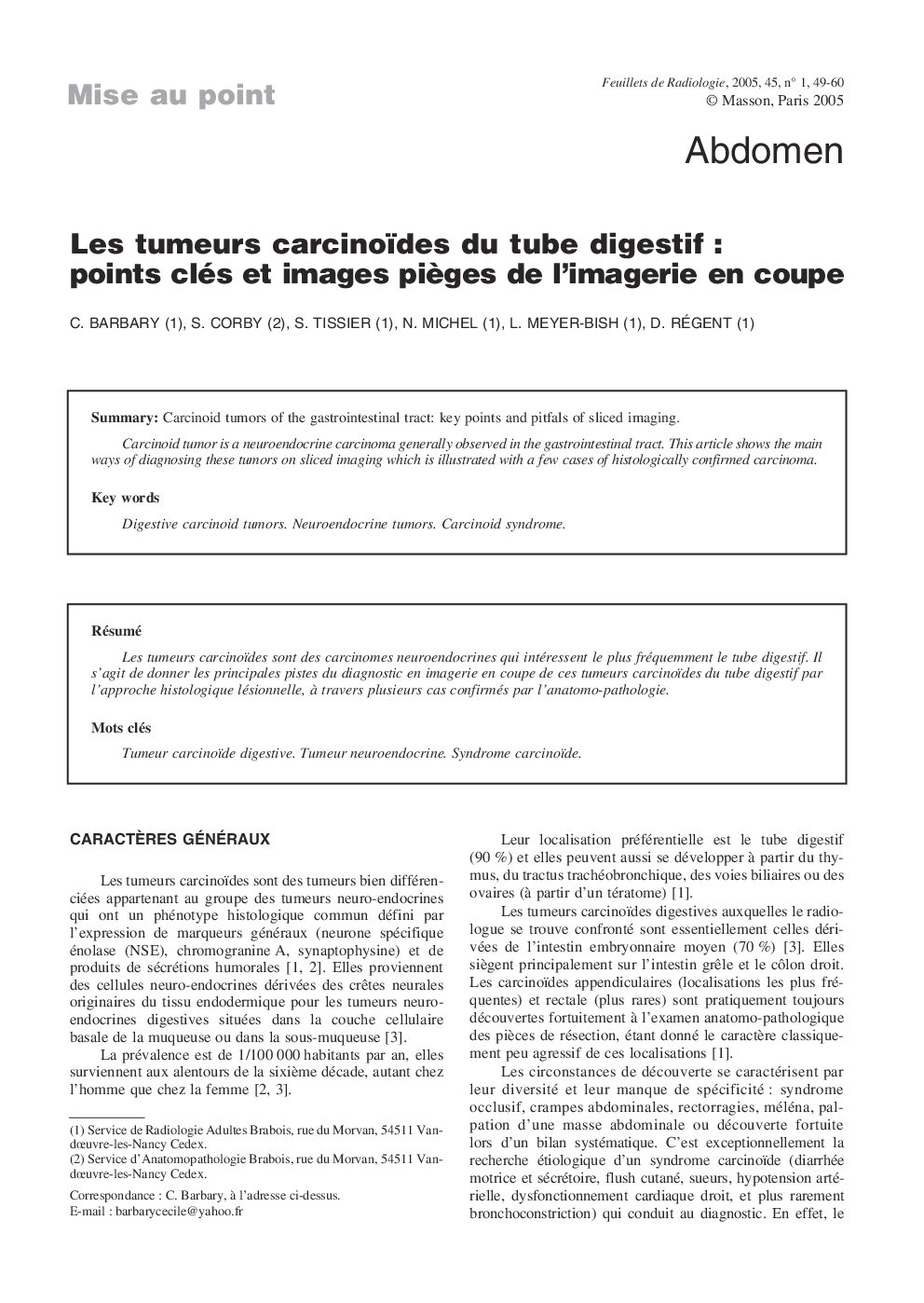 Les tumeurs carcinoïdes du tube digestif : points clés et images piÃ¨ges de l'imagerie en coupe