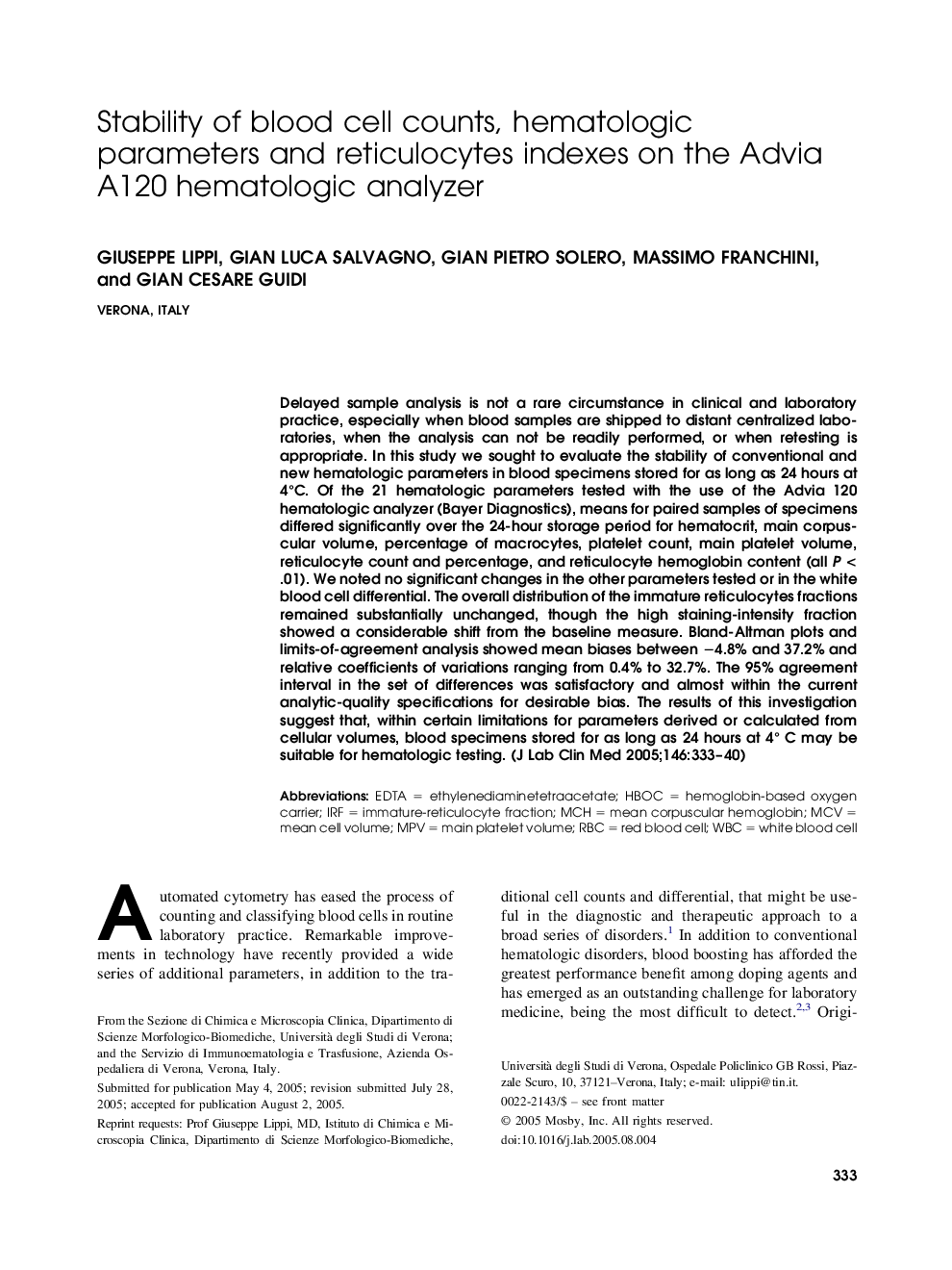 Stability of blood cell counts, hematologic parameters and reticulocytes indexes on the Advia A120 hematologic analyzer