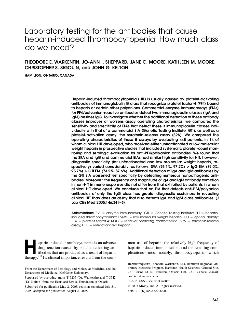 Laboratory testing for the antibodies that cause heparin-induced thrombocytopenia: How much class do we need?