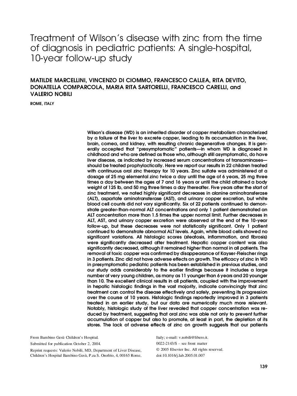 Treatment of Wilson's disease with zinc from the time of diagnosis in pediatric patients: A single-hospital, 10-year follow-up study