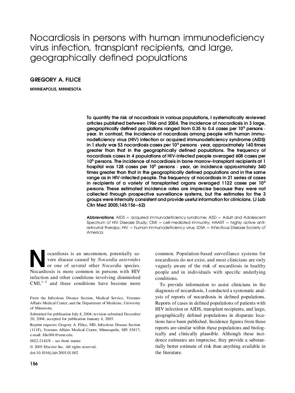 Nocardiosis in persons with human immunodeficiency virus infection, transplant recipients, and large, geographically defined populations