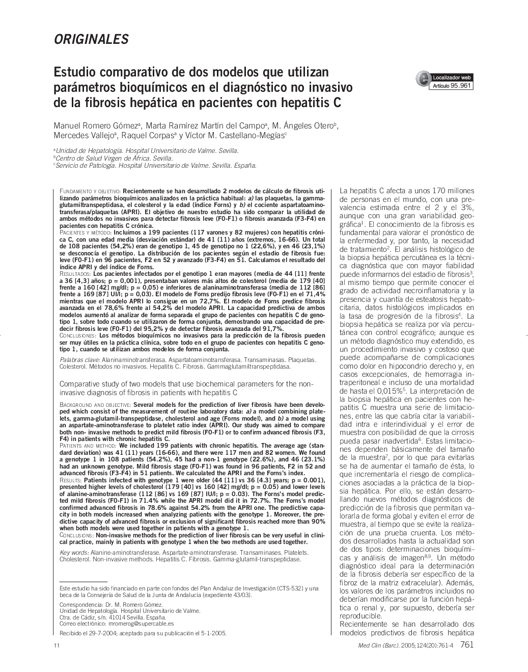 Estudio comparativo de dos modelos que utilizan parámetros bioquÃ­micos en el diagnóstico no invasivo de la fibrosis hepática en pacientes con hepatitis C