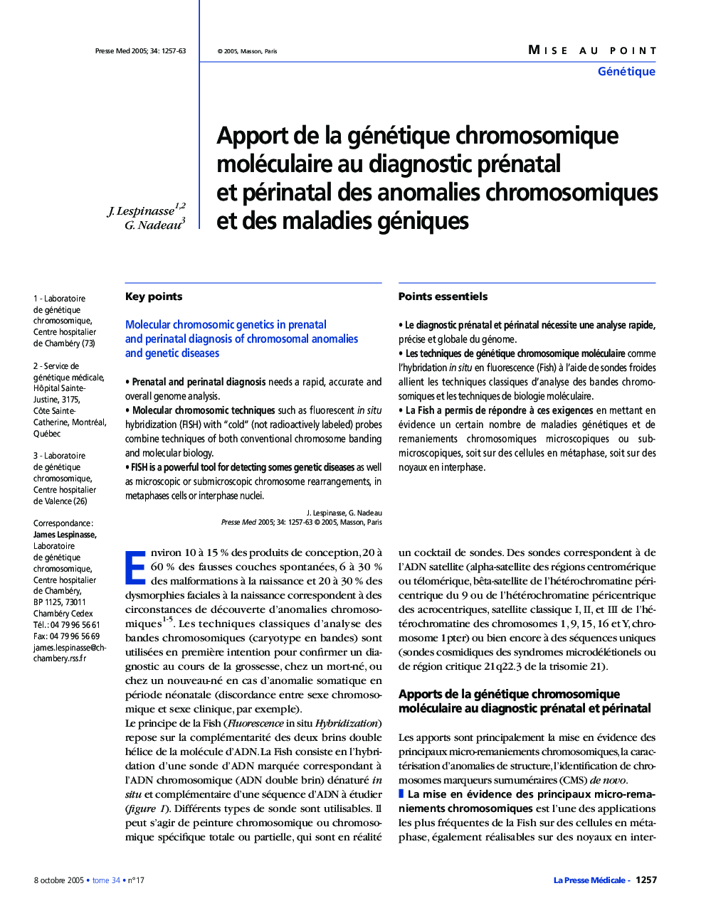 Apport de la génétique chromosomique moléculaire au diagnostic prénatal et périnatal des anomalies chromosomiques et des maladies géniques