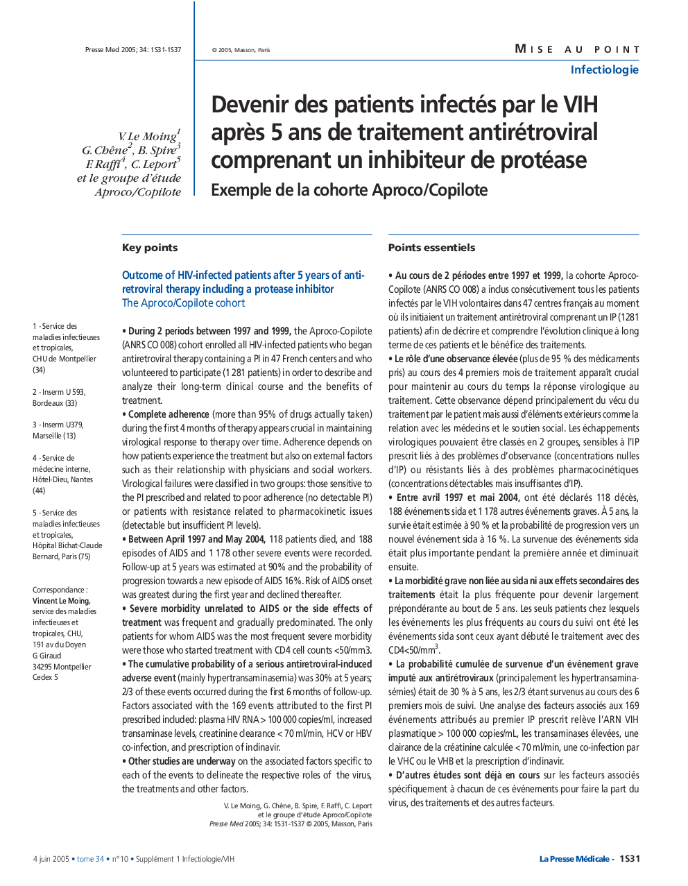 Devenir des patients infectés par le VIH aprÃ¨s 5 ans de traitement antirétroviral comprenant un inhibiteur de protéase