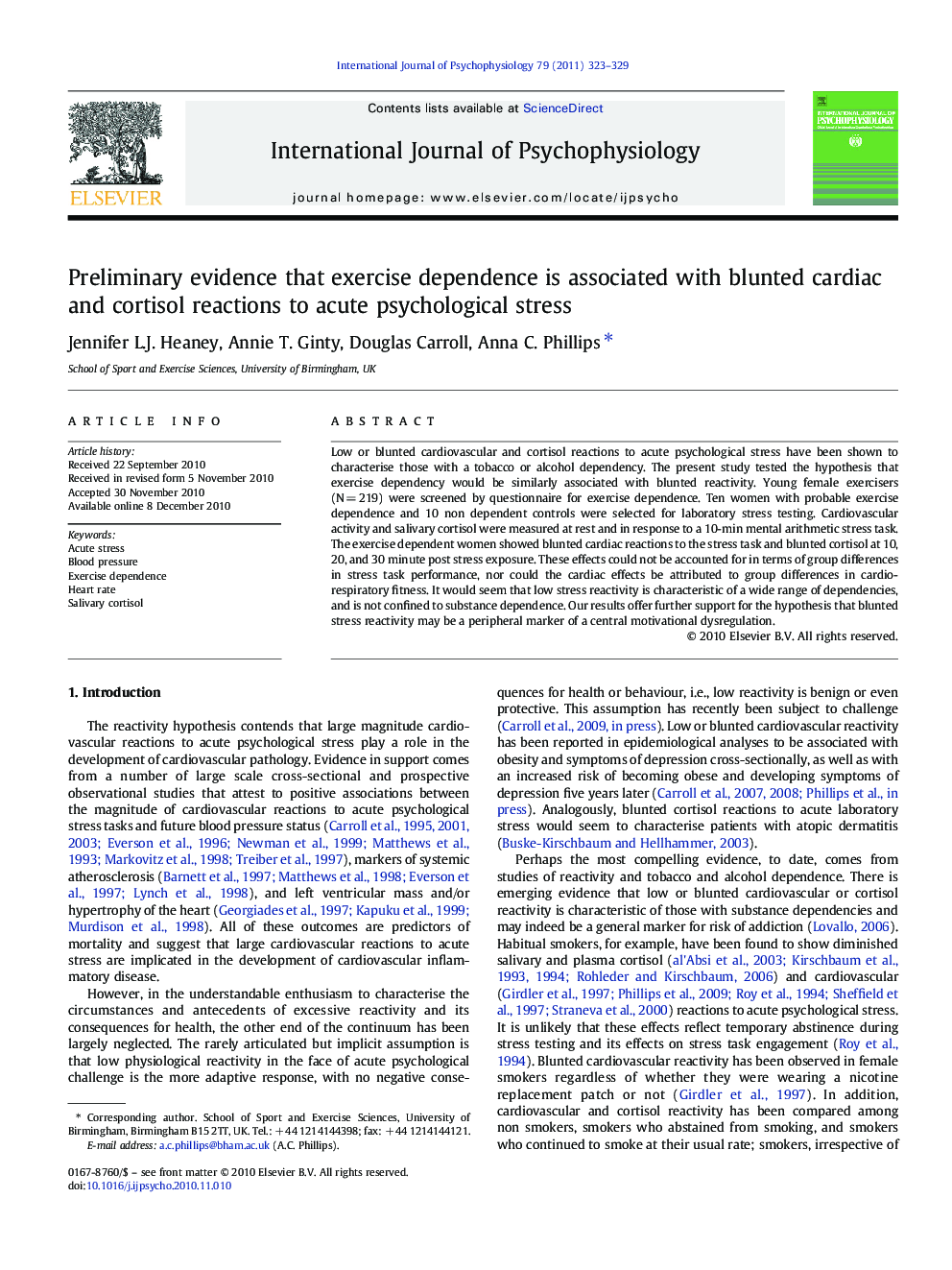 Preliminary evidence that exercise dependence is associated with blunted cardiac and cortisol reactions to acute psychological stress