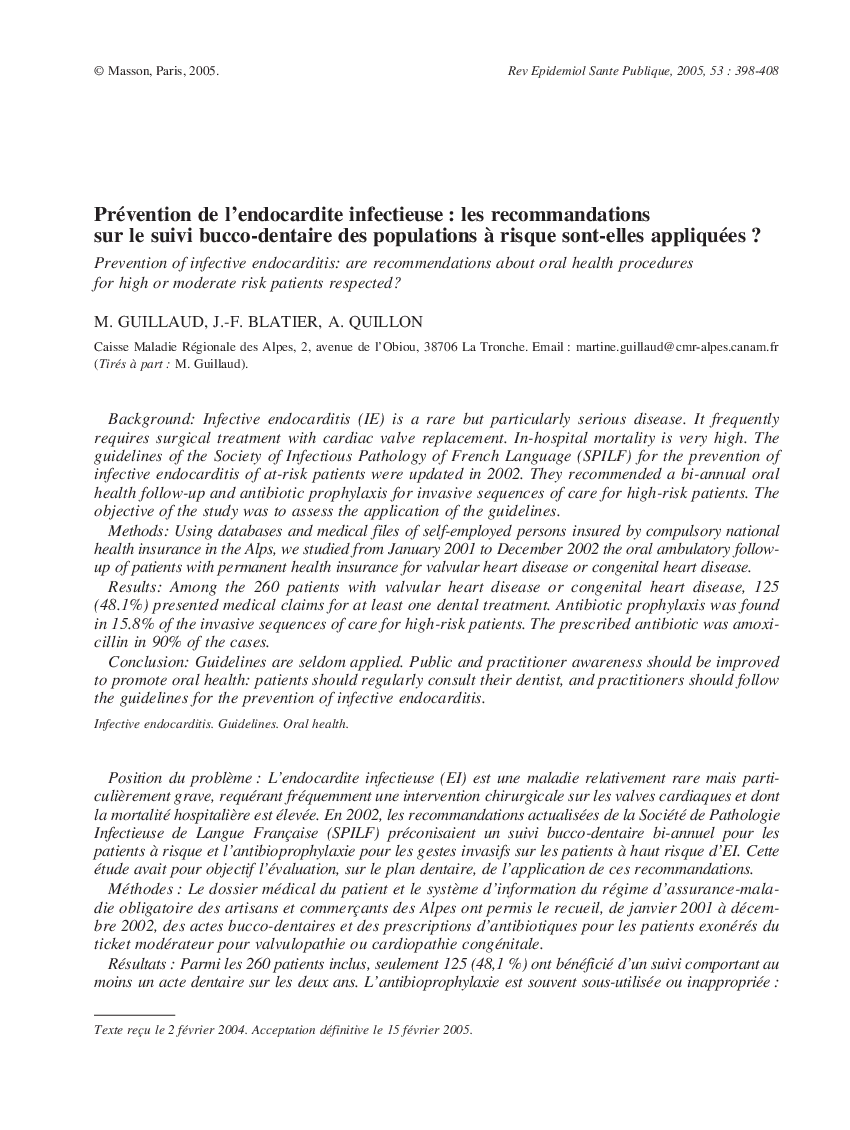 Prévention de l'endocardite infectieuse : les recommandations sur le suivi bucco-dentaire des populations Ã  risque sont-elles appliquées ?