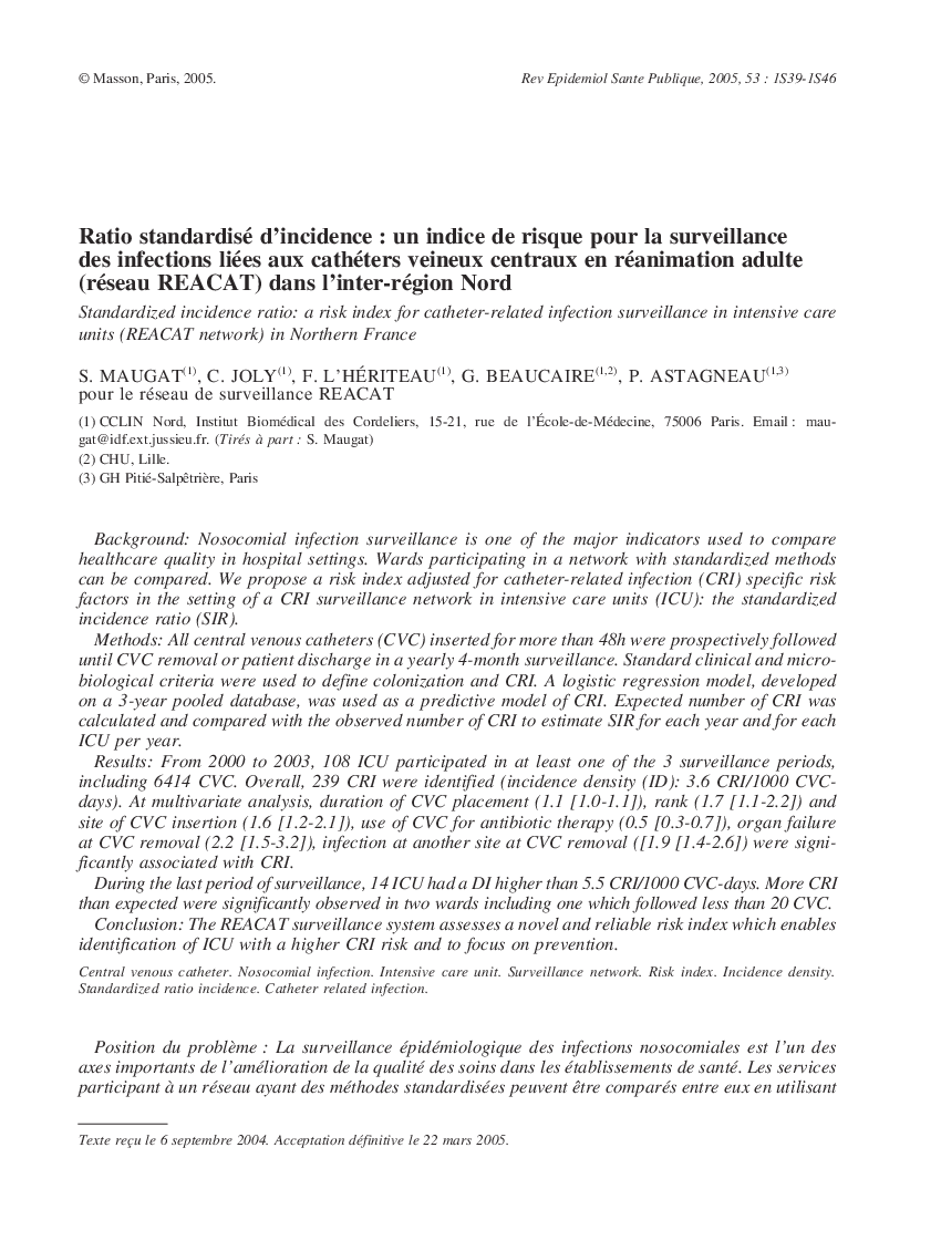 Ratio standardisé d'incidence : un indice de risque pour la surveillance des infections liées aux cathéters veineux centraux en réanimation adulte (réseau REACAT) dans l'inter-région Nord