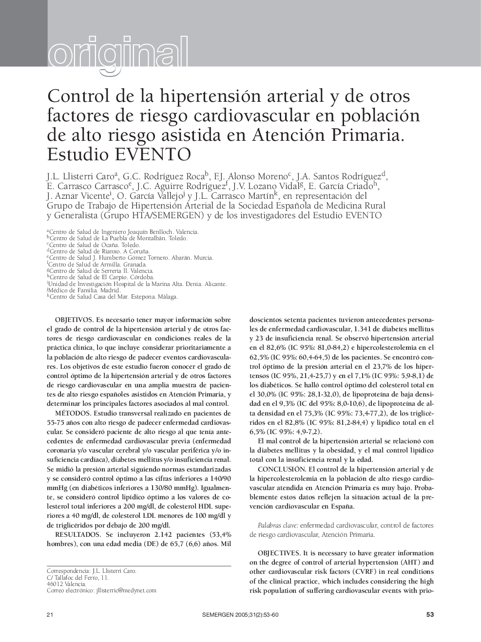 Control de la hipertensión arterial y de otros factores de riesgo cardiovascular en población de alto riesgo asistida en Atención Primaria. Estudio EVENTO