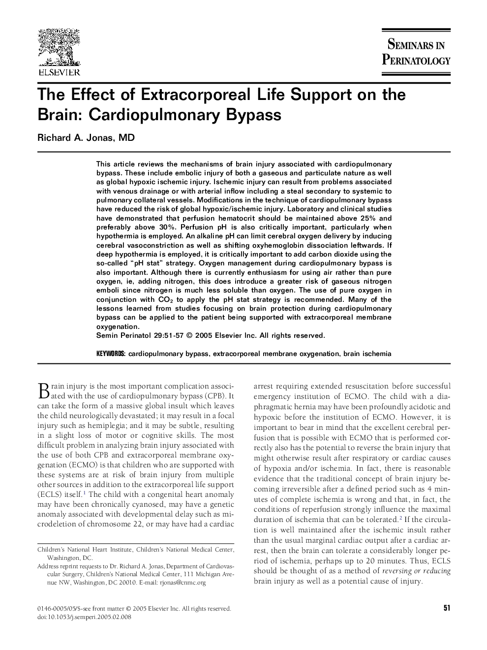 The effect of extracorporeal life support on the brain: Cardiopulmonary bypass