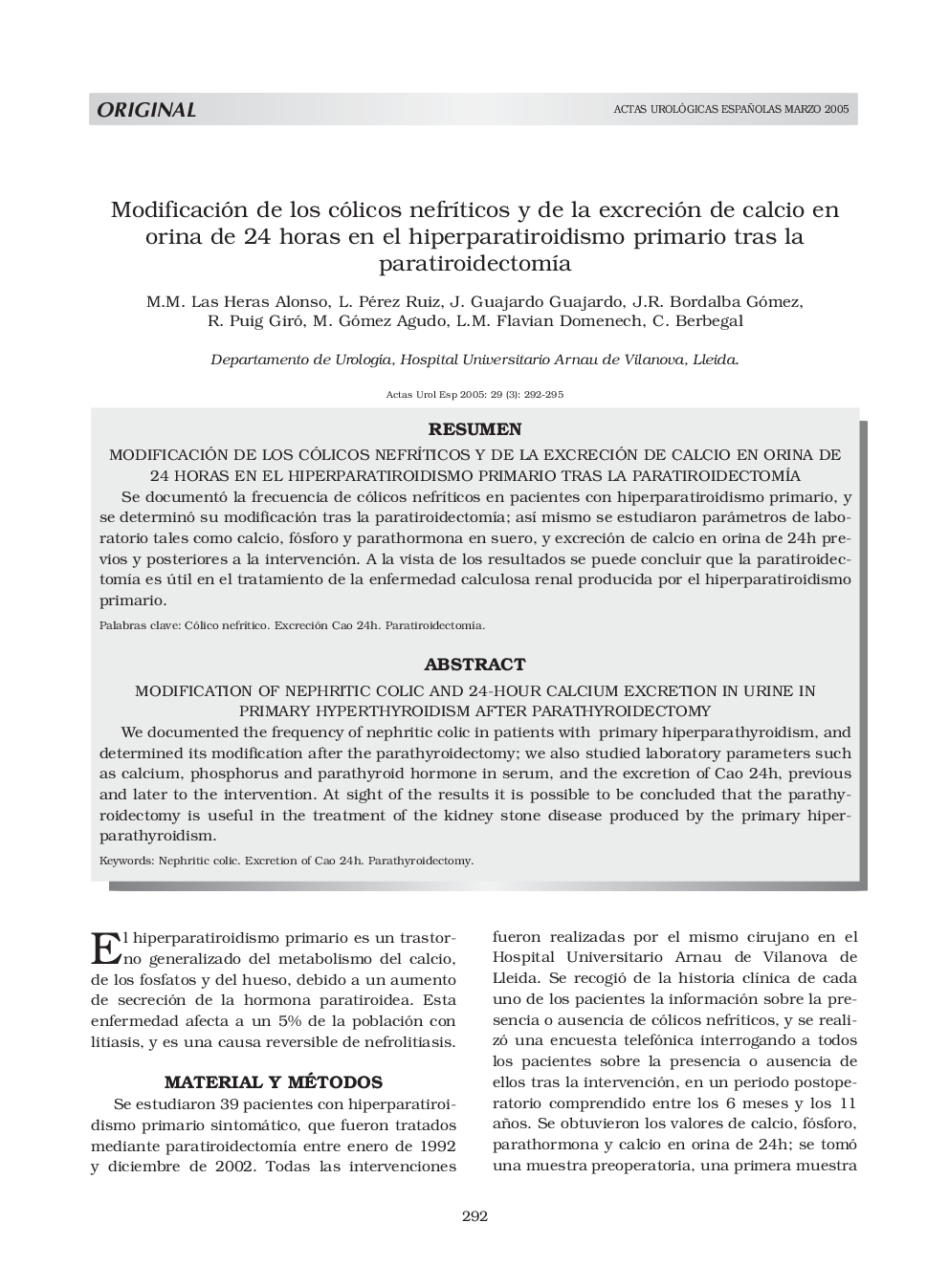 عکس صفحه اول مقاله: Modificación de los cólicos nefrÃticos y de la excreción de calcio en orina de 24 horas en el hiperparatiroidismo primario tras la paratiroidectomÃa Modificación de los cólicos nefrÃticos y de la excreción de calcio en orina de 24 horas en el hiperparatiroidismo primario tras la paratiroidectomÃa